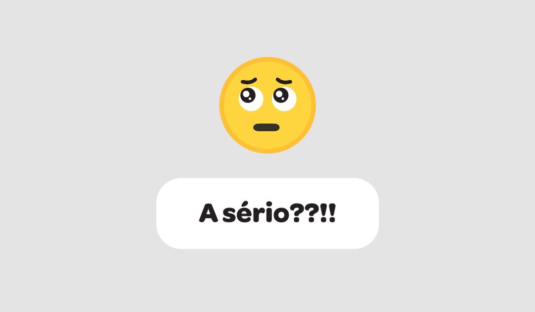 A sério??!!