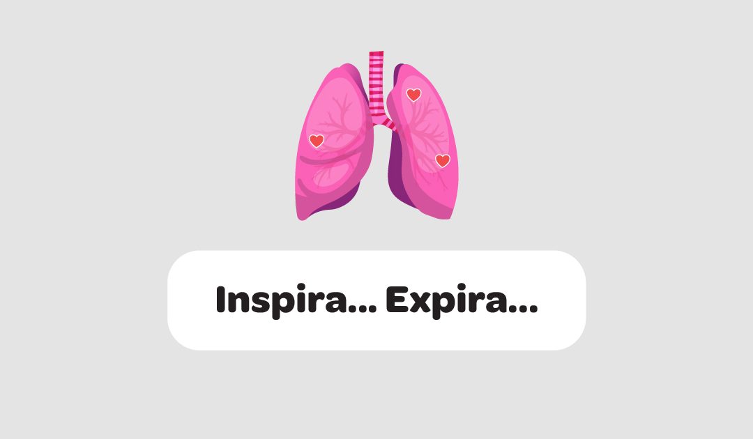 Inspira… Expira…
