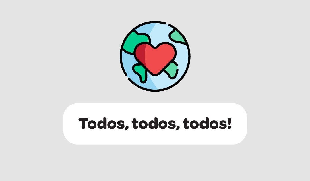 Todos, todos, todos!
