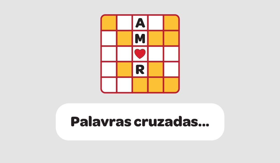 Palavras cruzadas…