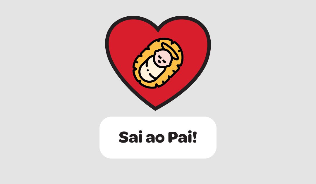 Sai ao Pai!