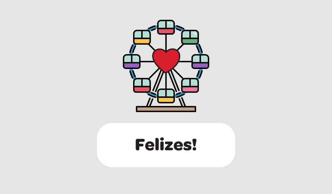 Felizes!