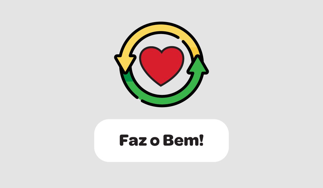 Faz o Bem!