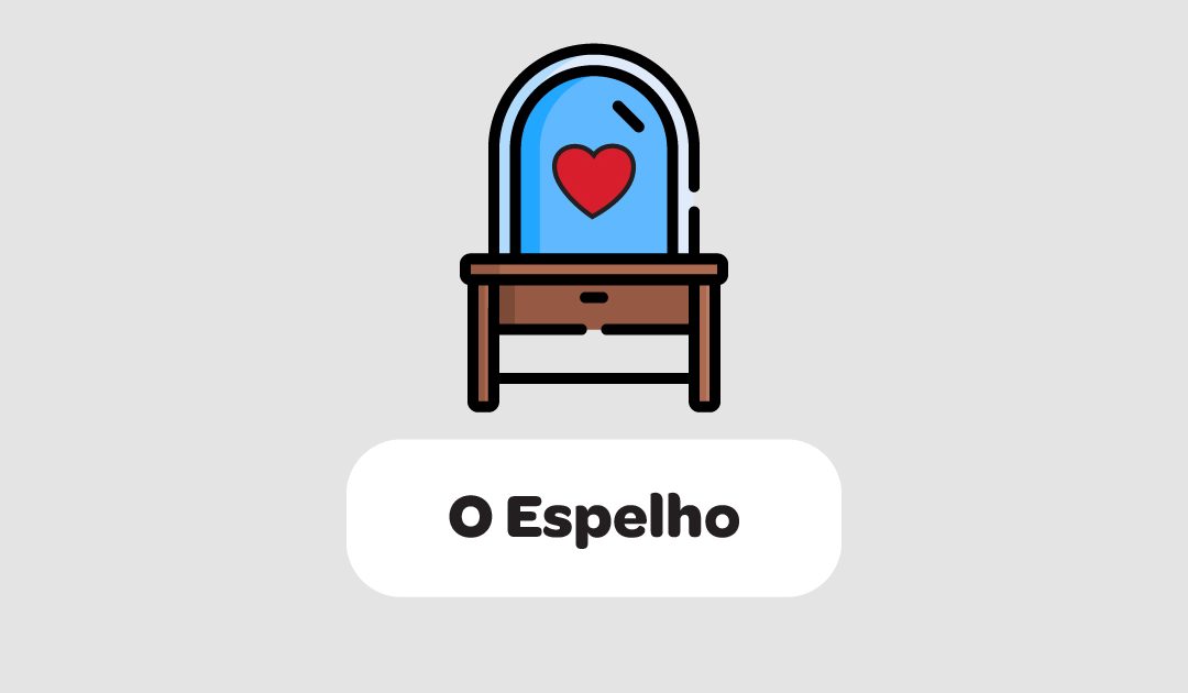 O Espelho